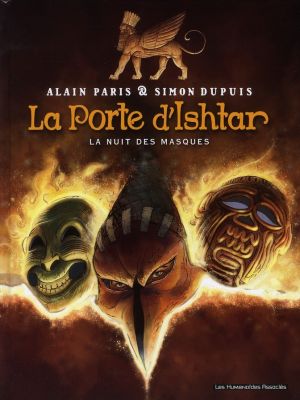 la porte d'ishtar tome 1 - la nuit des masques