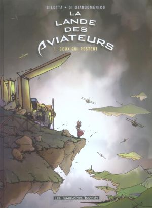 La lande des aviateurs tome 1 - ceux qui restent