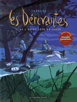 les dérivantes tome 1 - de l'autre côté du lagon