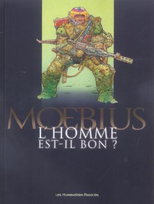 l'homme est-il bon ?
