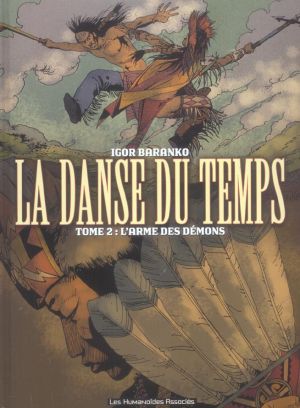la danse du temps tome 2 - l'arme des démons