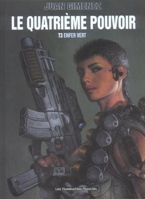 le quatrième pouvoir tome 3 - enfer vert