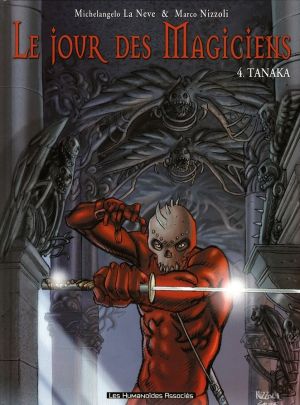 le jour des magiciens tome 4 - tanaka