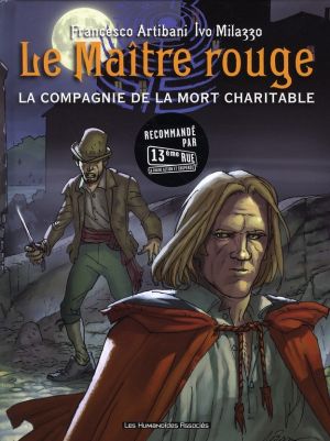 le maître rouge tome 2 - la compagnie de la mort charitable le maître rouge tome 2 - la compagnie de la mort charitable