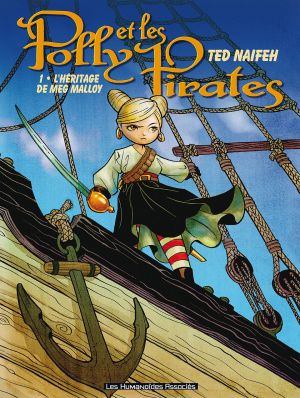 polly et les pirates tome 1 - l'héritage de meg malloy