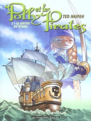 polly et les pirates tome 2 - la captive du titania