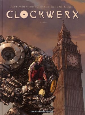 clockwerx tome 1 - genèse
