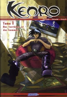 kenro tome 1 - des fantômes et des hommes