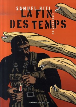 La fin des temps tome 1