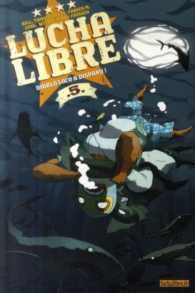 lucha libre tome 5 - Diablo Loco a disparu !