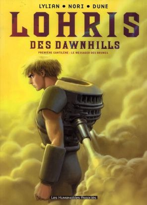 lohris des dawnhills tome 1 - le messager des brûmes lohris des dawnhills tome 1 - le messager des brûmes