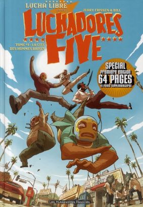 luchadores five tome 1 - la cité des hommes brisés