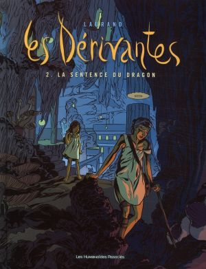 les dérivantes tome 2 - la sentence du dragon