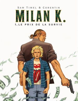 milan k. tome 1 - le prix de la survie