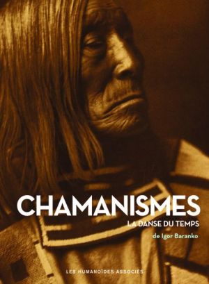 danse du temps ; intégrale ; chamanismes