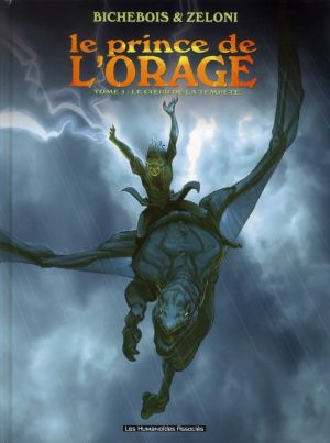 le prince de l'orage tome 1 - Le Cœur de la Tempête - cycle 2 l'enfant de l'orage le prince de l'orage tome 1 - Le Cœur de la Tempête - cycle 2 l'enfant de l'orage