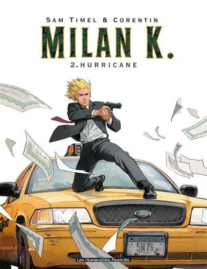 Milan K. tome 2 - hurricane