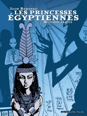 les princesses égyptiennes tome 2