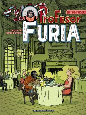 le profesor Furia tome 1 - leçon de savoir-vivre