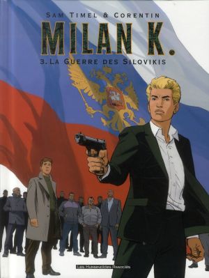 Milan K. tome 3 - la guerre des Silovikis