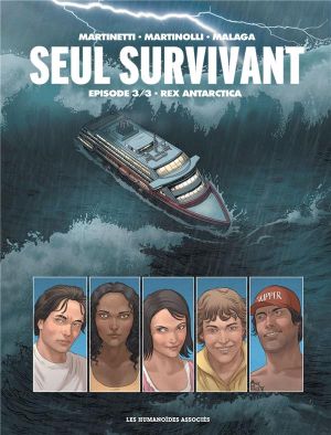 Seul survivant tome 3