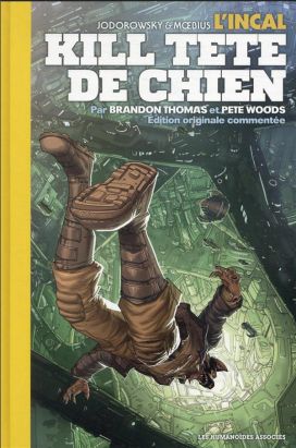 Incal - Kill tête-de-chien (deluxe)