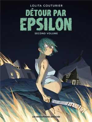 Détour par Epsilon tome 2