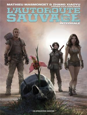 L'autoroute sauvage - intégrale