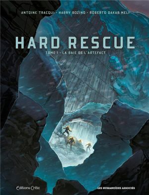 Hard rescue tome 1