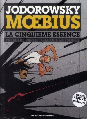 l'Incal tome 5 - la cinquième essence tome 1 - galaxie qui songe