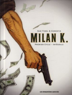 Milan K. - Intégrale (sous coffret)