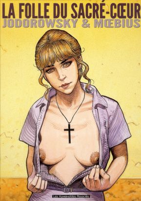 la folle du sacré coeur ; intégrale