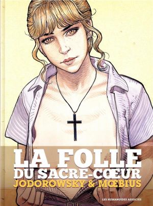 La folle du sacré coeur - intégrale
