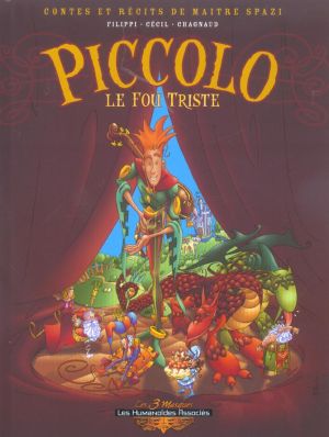 contes & récits de maître spazi tome 1 - piccolo, le fou triste