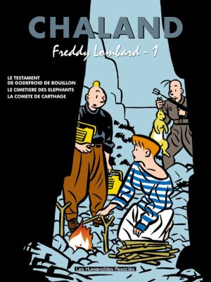 tout chaland tome 1 - intégrale freddy lombard tome 1
