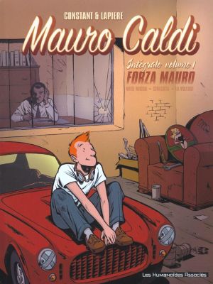 mauro caldi - intégrale tome 1