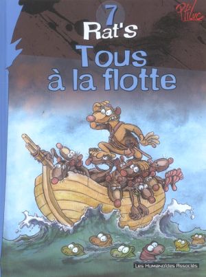 rat's tome 7 - tous à la flotte
