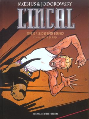 l'incal tome 5 - la cinquième essence, 1e partie : galaxie qui songe l'incal tome 5 - la cinquième essence, 1e partie : galaxie qui songe