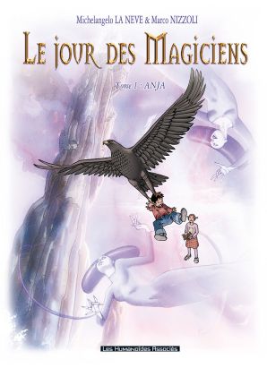 le jour des magiciens tome 1 - anja