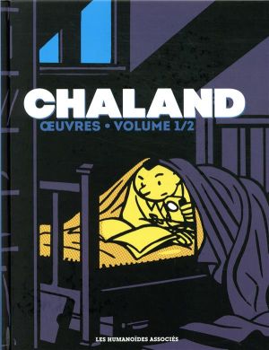 Chaland oeuvres tome 1