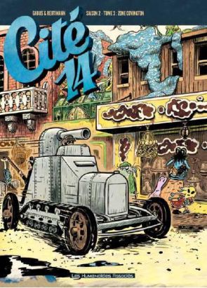 Cité 14 - saison 2 T.3 - zone Covington