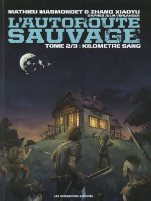 L'autoroute sauvage tome 2