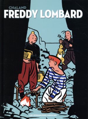 Freddy Lombard - Intégrale 40 ans