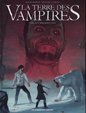 La Terre des vampires tome 3 - Résurrection