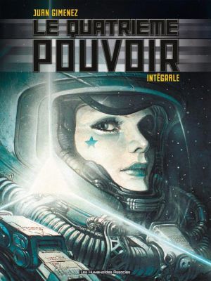 Le quatrième pouvoir - Intégrale tome 1 à tome 4