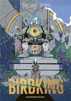 Birdking tome 1