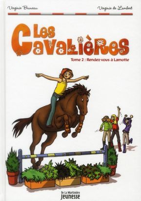 les cavalières tome 2 - rendez-vous à Lamotte