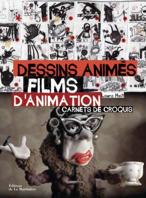 Dessins animés, films d'animation, carnets de croquis
