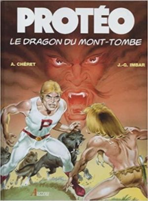 Les aventures de Proteo tome 2 - le dragon du mont-tombe proteo