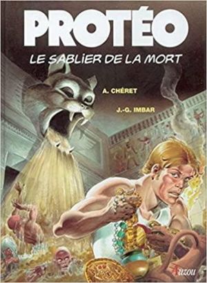 Proteo tome 3 - le sablier de la mort